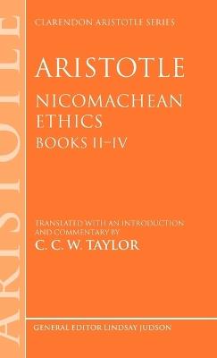 Aristotle: Nicomachean Ethics, Books II--IV: Translated with an introduction and commentary - cover