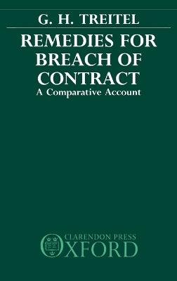 Remedies for Breach of Contract: A Comparative Account - G. H. Treitel - cover