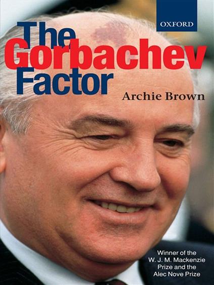 The Gorbachev Factor - Archie Brown - ebook