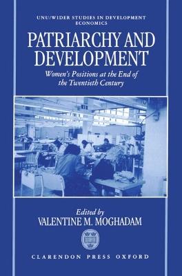 Patriarchy and Development: Women's Positions at the End of the Twentieth Century - cover