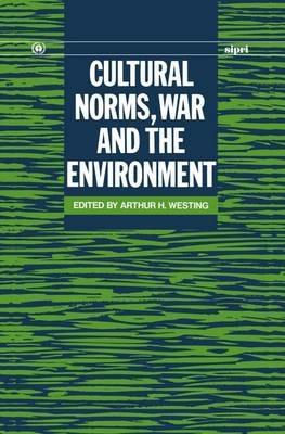 Cultural Norms, War and the Environment - cover