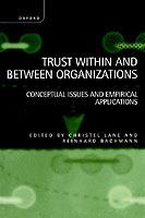 Trust Within and Between Organizations: Conceptual Issues and Empirical Applications - cover
