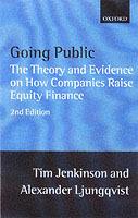 Going Public: The Theory and Evidence on How Companies Raise Equity Finance - Tim Jenkinson,Alexander Ljungqvist - cover