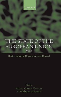The State of the European Union: Risks, Reform, Resistance, and Revival - cover