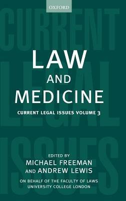 Law and Medicine: Current Legal Issues Volume 3 - cover