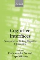 Cognitive Interfaces: Constraints on Linking Cognitive Information - cover