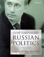 Contemporary Russian Politics: A Reader - cover