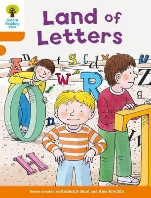 Oxford Reading Tree Biff, Chip and Kipper Stories Decode and Develop: Level 6: Land of Letters - Roderick Hunt,Paul Shipton - cover
