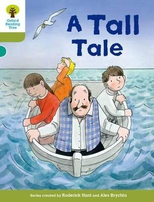 Oxford Reading Tree Biff, Chip and Kipper Stories Decode and Develop: Level 7: A Tall Tale - Roderick Hunt,Paul Shipton,Nick Schon - cover