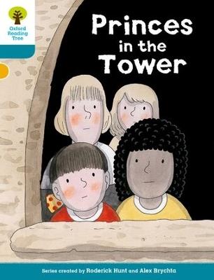 Oxford Reading Tree Biff, Chip and Kipper Stories Decode and Develop: Level 9: Princes in the Tower - Roderick Hunt,Paul Shipton - cover