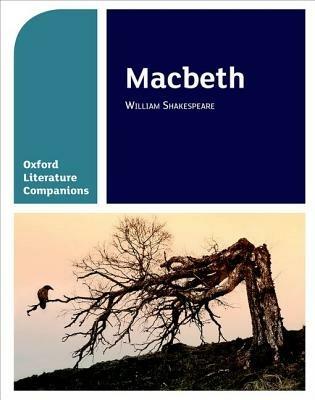 Oxford Literature Companions: Macbeth - Su Fielder,Peter Buckroyd - cover