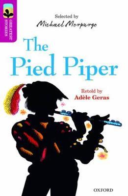 Oxford Reading Tree TreeTops Greatest Stories: Oxford Level 10: The Pied Piper - Adele Geras - cover