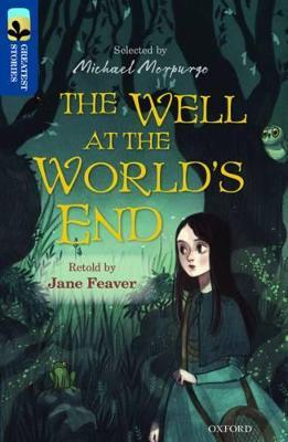 Oxford Reading Tree TreeTops Greatest Stories: Oxford Level 14: The Well at the World's End - Jane Feaver,Joseph Jacobs - cover