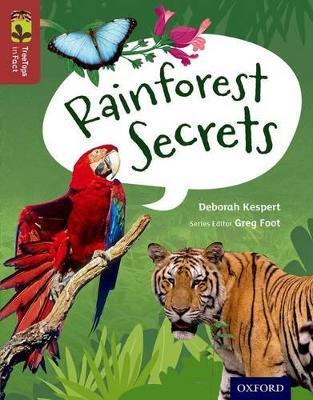 Oxford Reading Tree TreeTops inFact: Level 15: Rainforest Secrets - Deborah Kespert - cover