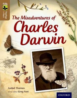 Oxford Reading Tree TreeTops inFact: Level 18: The Misadventures of Charles Darwin - Isabel Thomas - cover