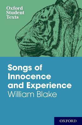 Oxford Student Texts: Songs of Innocence and Experience - William Blake - cover