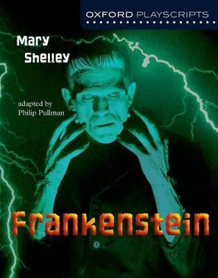 Oxford Playscripts: Frankenstein - Mary Shelley - cover