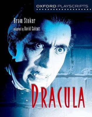 Oxford Playscripts: Dracula - Bram Stoker - cover