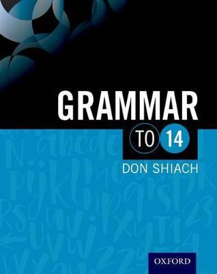 Grammar to 14 - Don Shiach,Geoff Barton - cover
