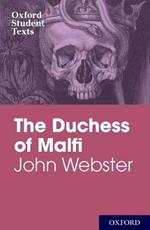 Oxford Student Texts: John Webster: The Duchess of Malfi