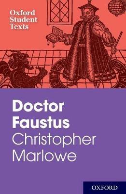 Oxford Student Texts: Christopher Marlowe: Doctor Faustus - Christopher Marlowe - cover