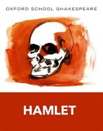 Oxford School Shakespeare: Hamlet