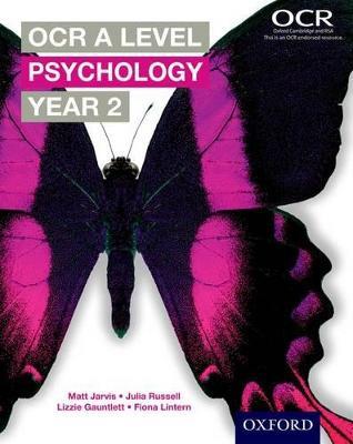 OCR A Level Psychology Year 2 - Matt Jarvis,Julia Russell,Lizzie Gauntlett - cover