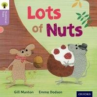 Oxford Reading Tree Traditional Tales: Level 1+: Lots of Nuts - Gill Munton,Nikki Gamble,Teresa Heapy - cover