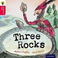 Oxford Reading Tree Traditional Tales: Level 4: Three Rocks - Monica Hughes,Nikki Gamble,Thelma Page - cover