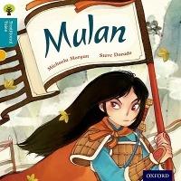 Oxford Reading Tree Traditional Tales: Level 9: Mulan - Michaela Morgan,Nikki Gamble,Pam Dowson - cover