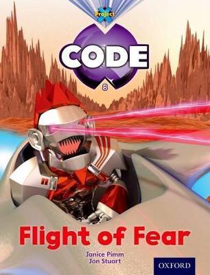Project X Code: Galactic Flight of Fear - Janice Pimm,Alison Hawes,Marilyn Joyce - cover