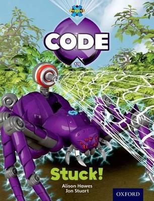 Project X Code: Jungle Stuck - Tony Bradman,Alison Hawes,Marilyn Joyce - cover