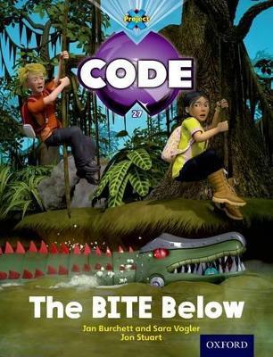 Project X Code: Falls The Bite Below - Jan Burchett,Sara Vogler,Janice Pimm - cover