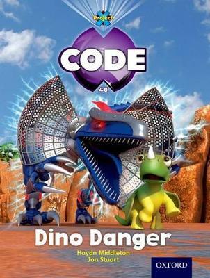 Project X Code: Forbidden Valley Dino Danger - Haydn Middleton,Marilyn Joyce - cover