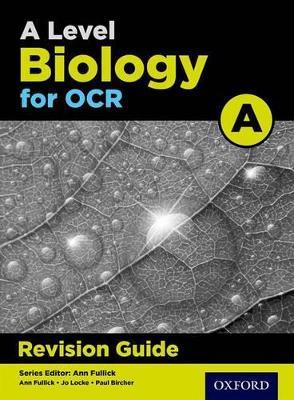 A Level Biology for OCR A Revision Guide - Michael Fisher - cover
