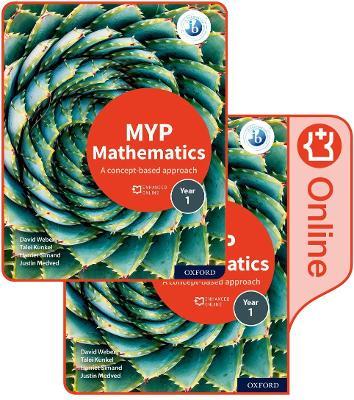 MYP Mathematics 1: Print and Enhanced Online Course Book Pack - David Weber,Talei Kunkel,Harriet Simand - cover
