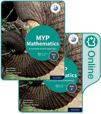 MYP Mathematics 2: Print and Enhanced Online Course Book Pack - David Weber,Talei Kunkel,Alexandra Martinez - cover