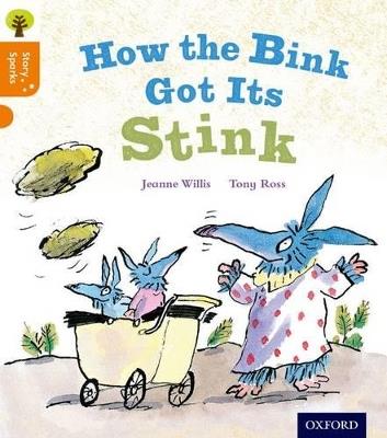 Oxford Reading Tree Story Sparks: Oxford Level 6: How the Bink Got Its Stink - Jeanne Willis - cover