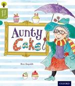 Oxford Reading Tree Story Sparks: Oxford Level 7: Aunty Cake