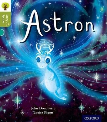 Oxford Reading Tree Story Sparks: Oxford Level 7: Astron - John Dougherty - cover