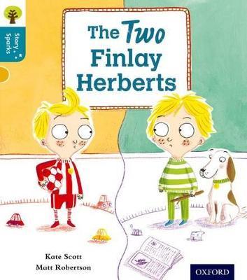 Oxford Reading Tree Story Sparks: Oxford Level 9: The Two Finlay Herberts - Kate Scott - cover