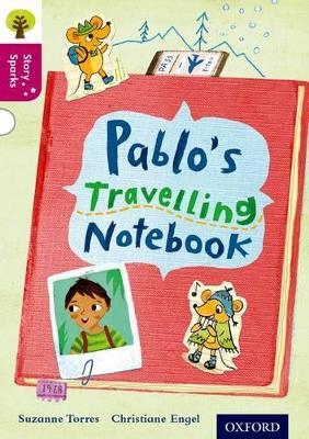 Oxford Reading Tree Story Sparks: Oxford Level  10: Pablo's Travelling Notebook - Cheryl Palin - cover
