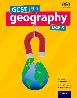 GCSE Geography OCR B Student Book - John Widdowson,Andrew Crampton,Catherine Owen - cover