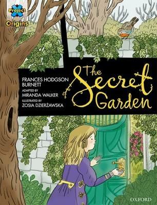 Project X Origins Graphic Texts: Dark Blue Book Band, Oxford Level 16: The Secret Garden - Frances Hodgson Burnett,Miranda Walker - cover