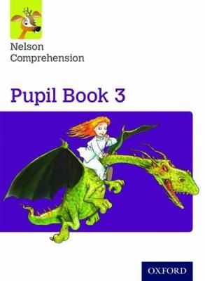 Nelson Comprehension: Year 3/Primary 4: Pupil Book 3 (Pack of 15) - Wendy Wren - cover
