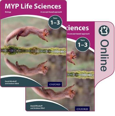 MYP Life Sciences: a Concept Based Approach: Print and Online Pack - Andrew Allott - cover