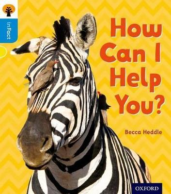 Oxford Reading Tree inFact: Oxford Level 3: How Can I Help You? - Becca Heddle - cover