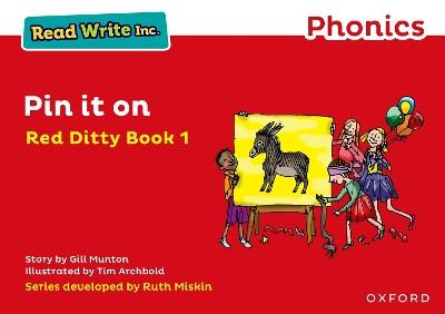 Read Write Inc. Phonics: Pin It On (Red Ditty Book 1) - Gill Munton - cover