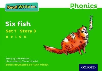 Read Write Inc. Phonics: Six Fish (Green Set 1 Storybook 3) - Gill Munton - cover