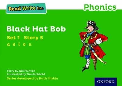 Read Write Inc. Phonics: Black Hat Bob (Green Set 1 Storybook 5) - Gill Munton - cover